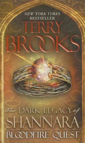 Bloodfire Quest: The Dark Legacy of Shannara – Mass Market Paperback – GOOD