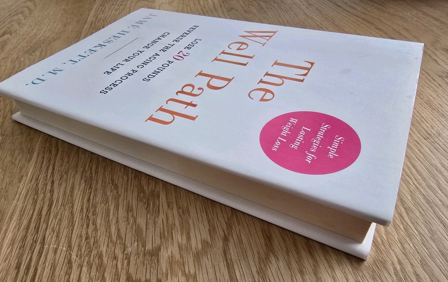 The Well Path – Jamé Heskett 1ST EDITION Lose 20 Lbs REVERSE AGING Process – NEW
