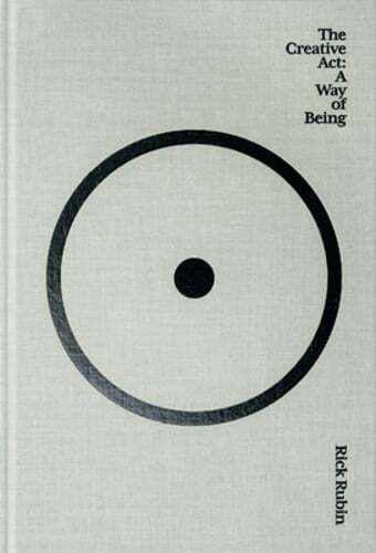 The Creative ACT: A Way of Being by Rick Rubin: Used