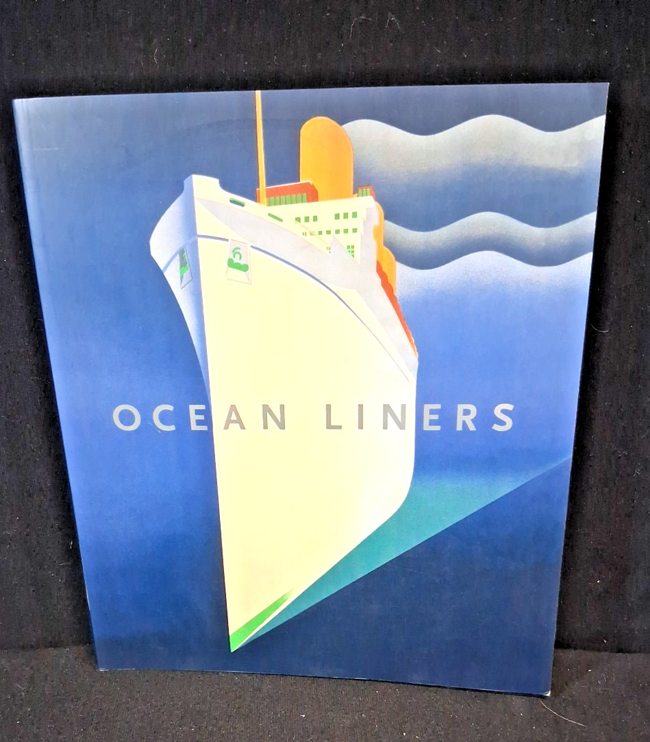 Ocean Liners: Speed and Style by Daniel Finamore & Ghislaine Wood Paperback MAPL