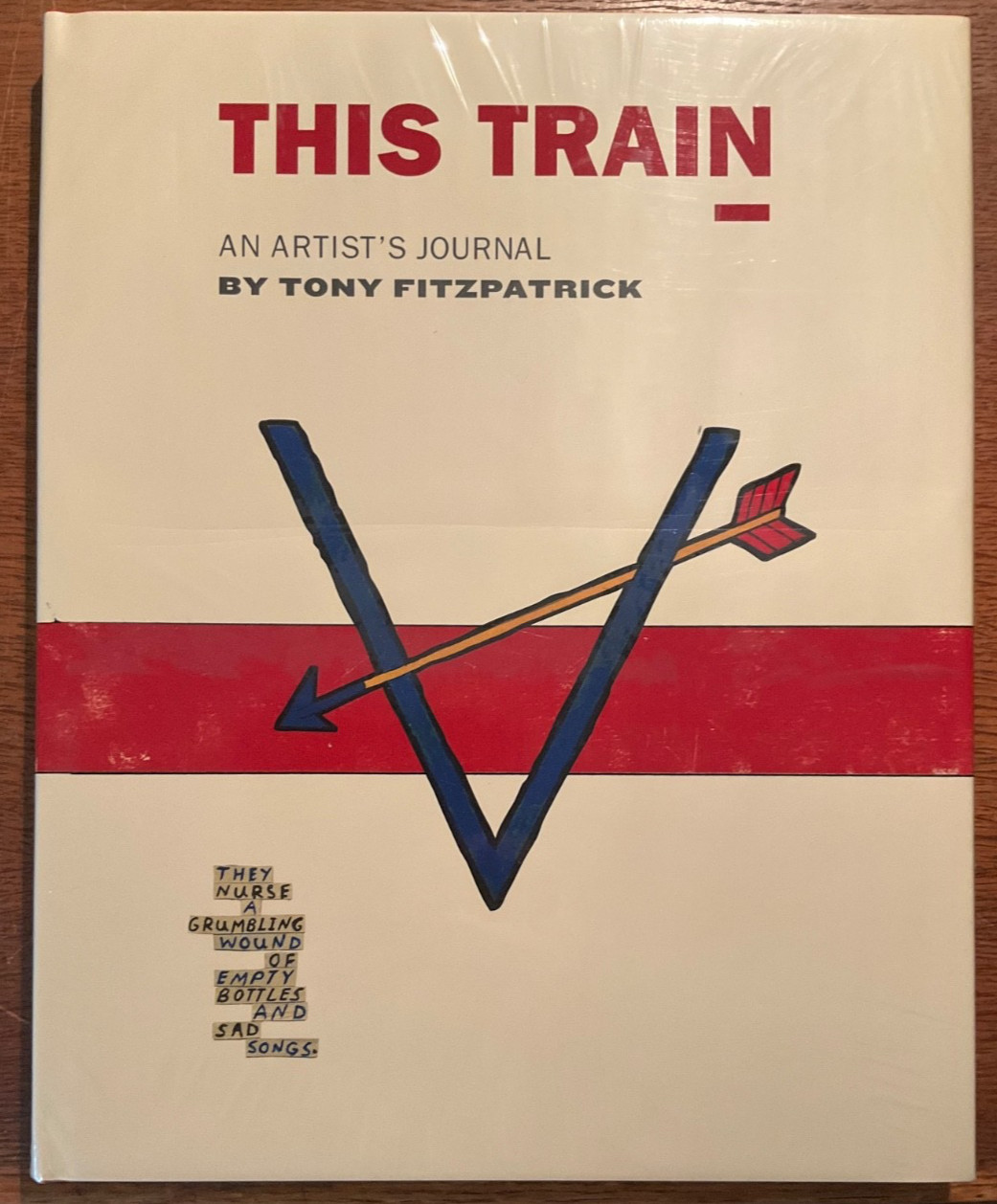 THIS TRAIN: AN ARTIST’S JOURNAL By Tony Fitzpatrick & Alex Kotlowitz – Hardcover