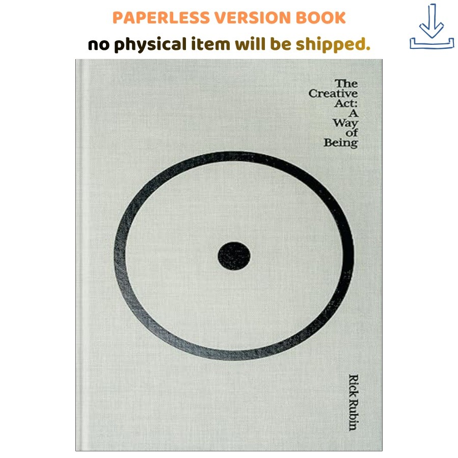 The Creative Act: A Way of Being, Rick Rubin 2023