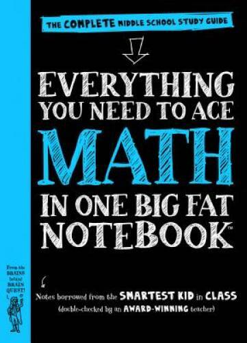 Everything You Need to Ace Math in One Big Fat Notebook: The Complete Mid – GOOD
