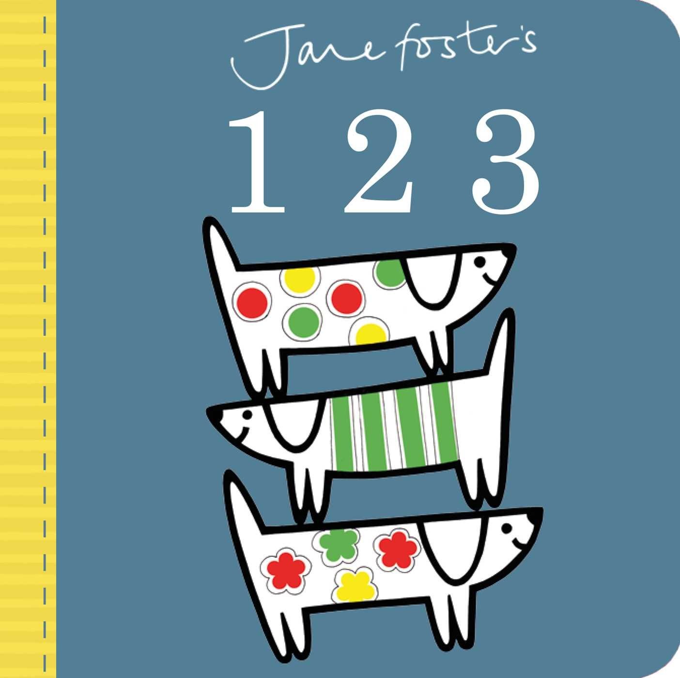 Jane Foster’s 123 (Jane Foster Books)