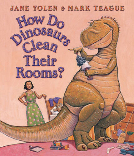 How Do Dinosaurs Clean Their Room? – Board book By Yolen, Jane – GOOD