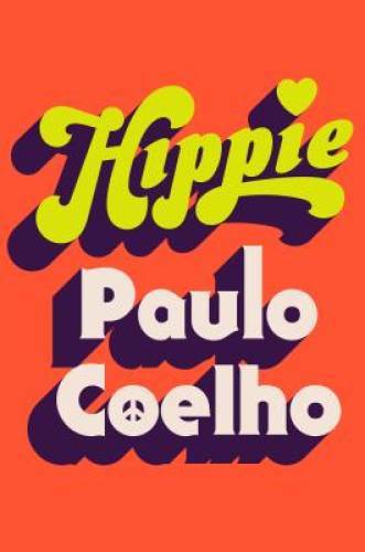 Hippie – Hardcover By Coelho, Paulo – GOOD