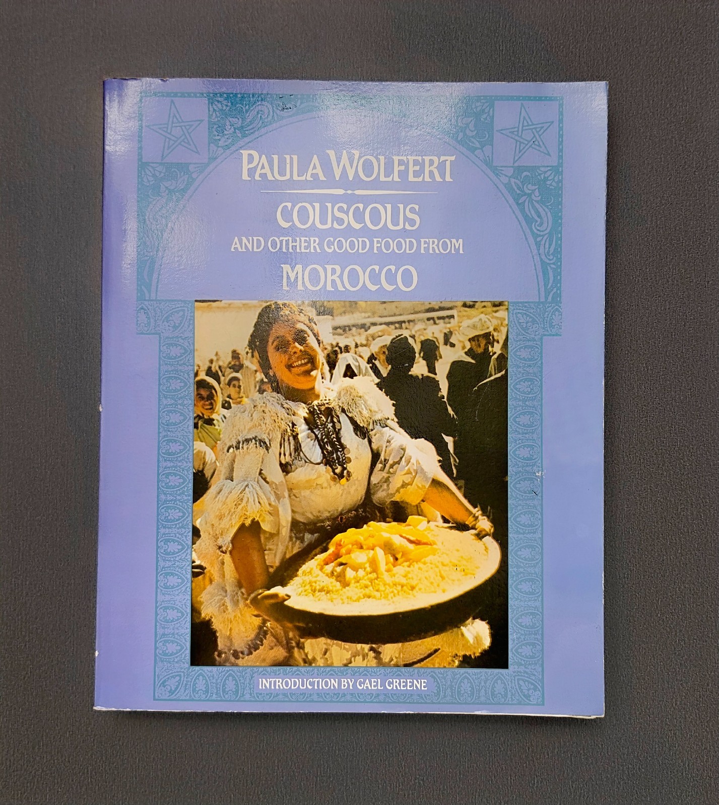 Couscous and Other Good Food From Morocco Paula Wolfert Cookbook PB 2001