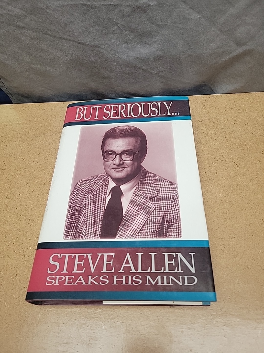 But Seriously: Steve Allen Speaks His Mind – Hardcover By Steve Allen