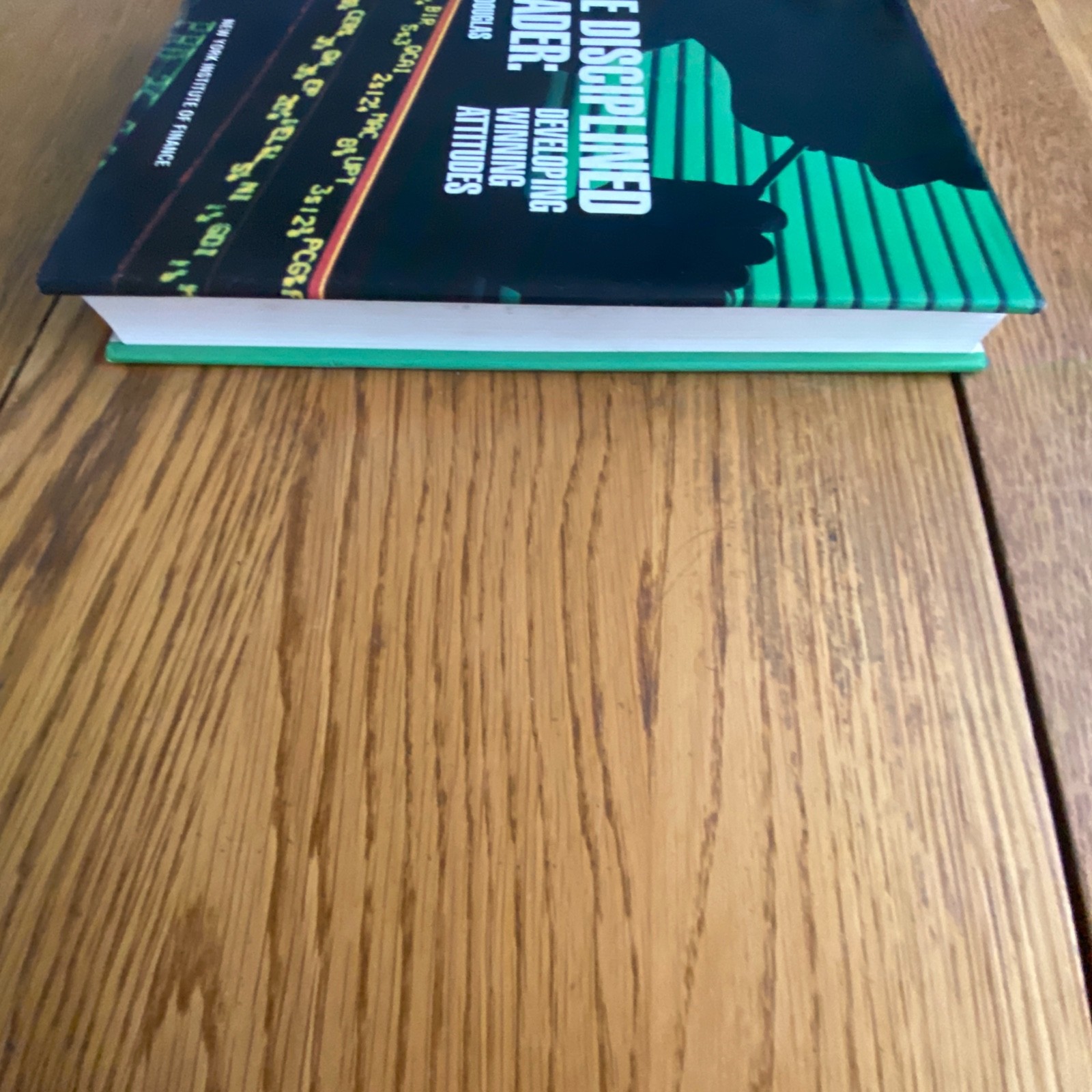 The Disciplined Trader: Developing Winning Attitudes by Mark Douglas Hardcover