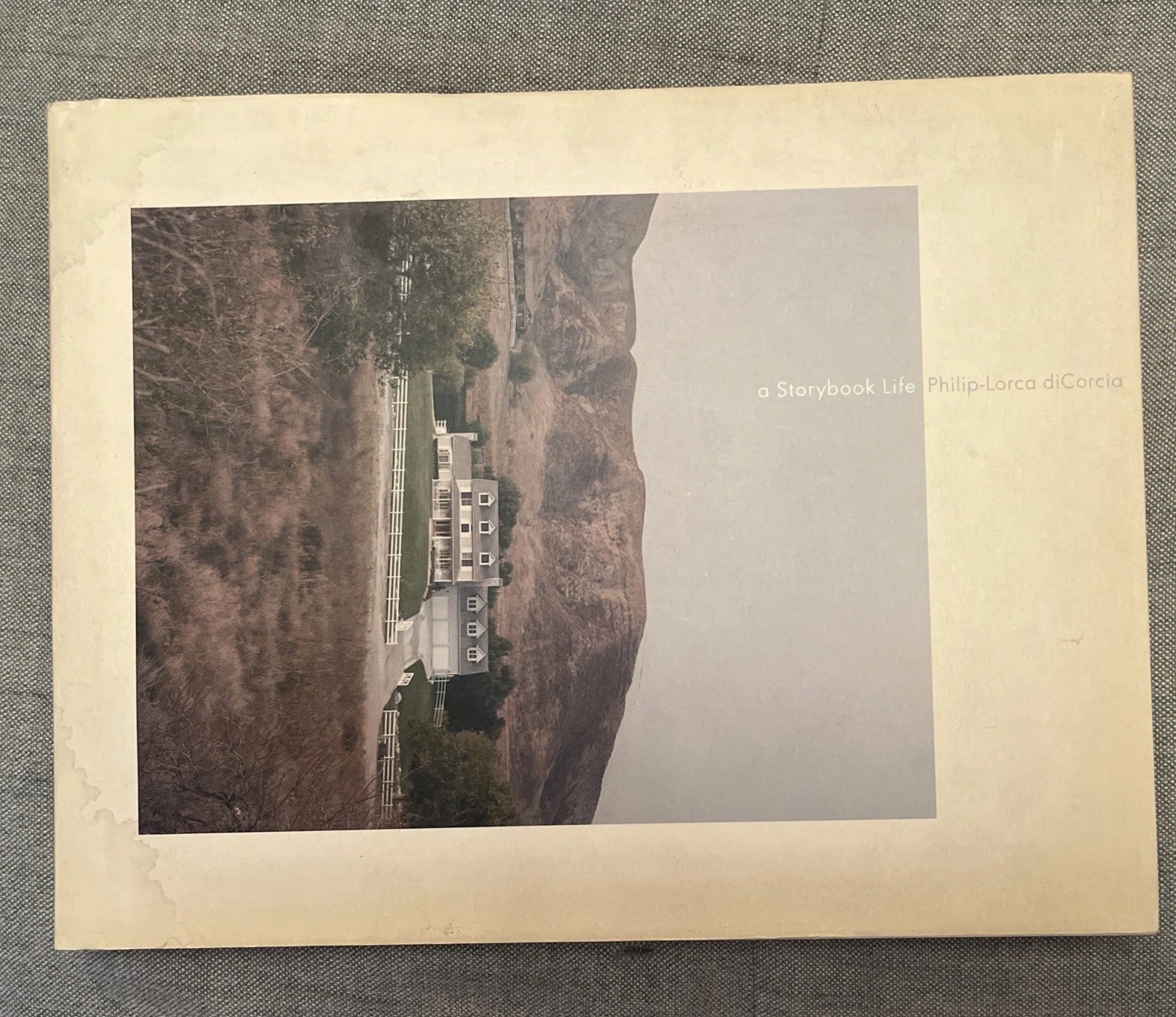 Philip-Lorca diCorcia – A STORYBOOK LIFE – Hardcover – VG+