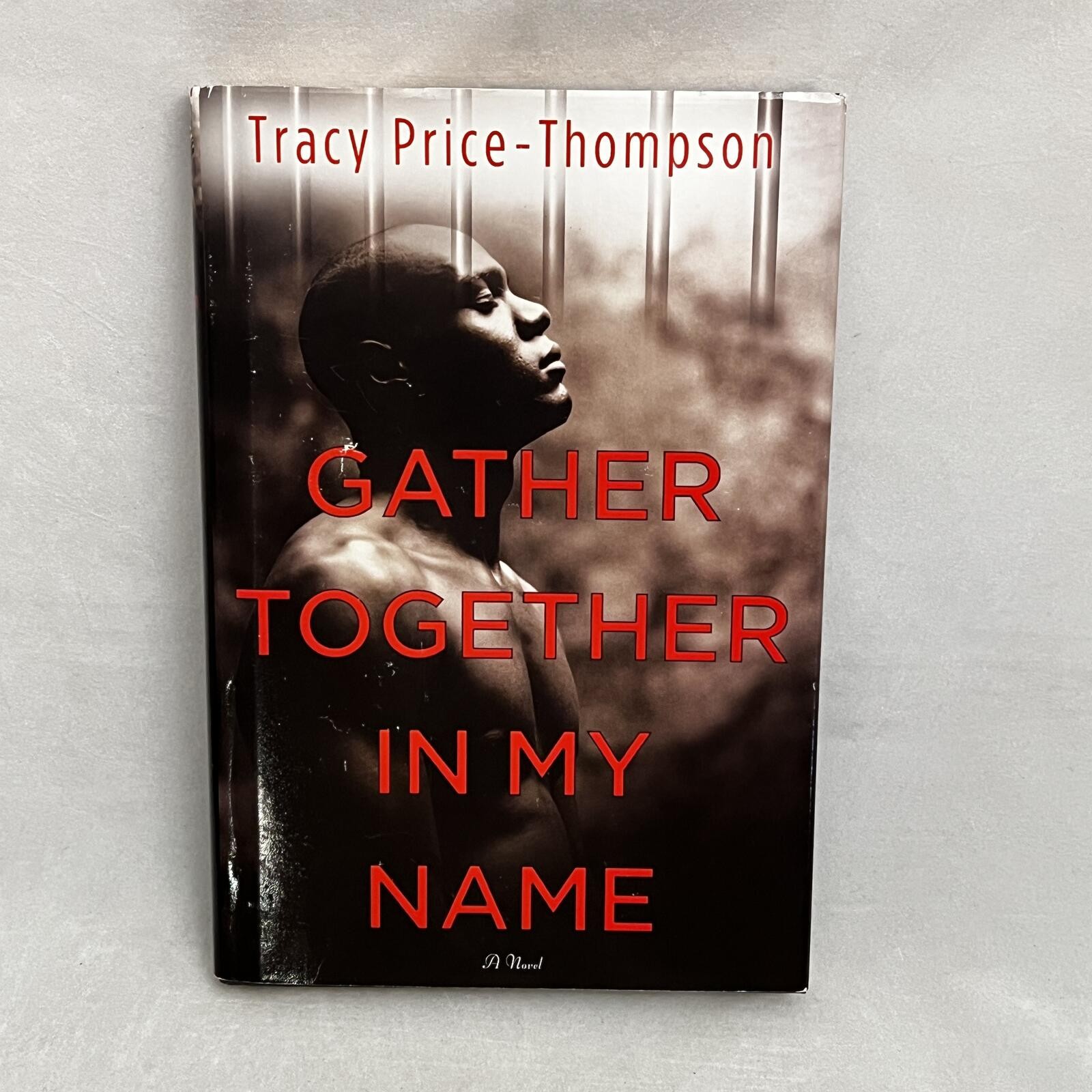 Gather Together in My Name: A Novel