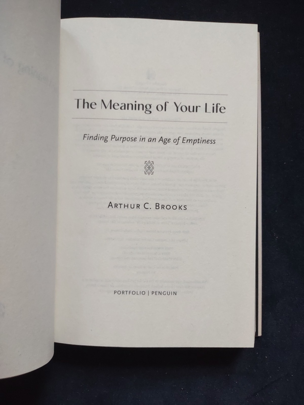 SIGNED The Meaning Of Your Life Arthur C Brooks Hardcover Book Self Help Purpose