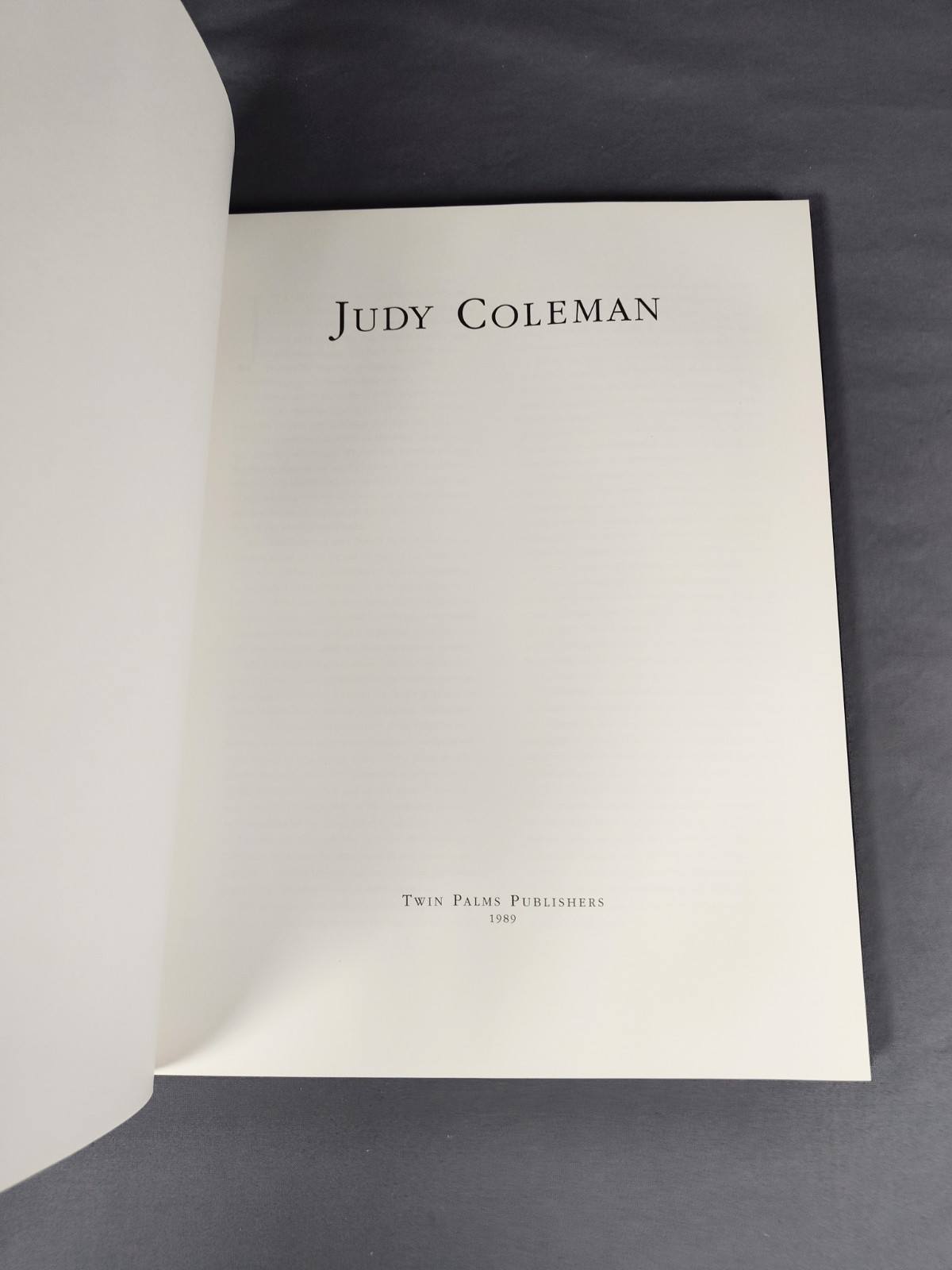 JUDY COLEMAN – Twin Palms Publishers 1989 First Edition Limited to 2000 HB/DJ