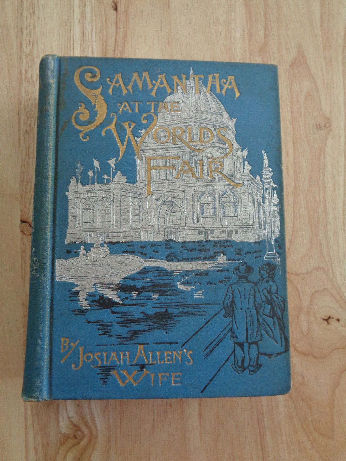 Samantha At World’s Fair by Josiah Allen’s Wife ( Marietta Holley) 1893 HC