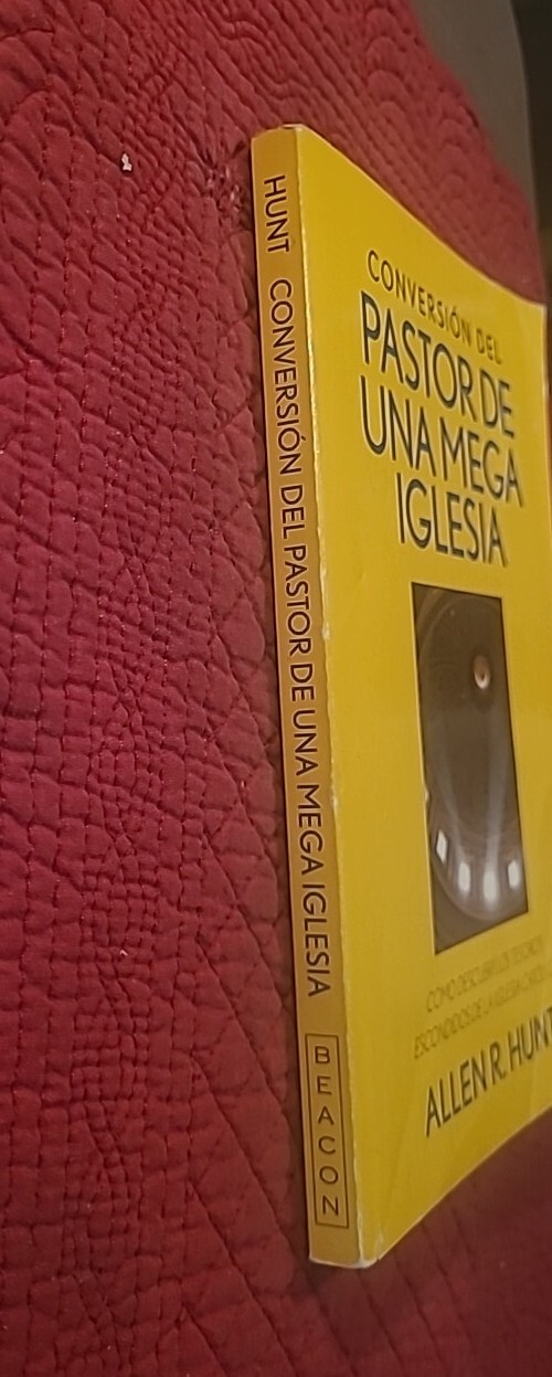 Conversión Del Pastor de una Mega Iglesia by Allen R. Hunt (2013, Book) Catholic