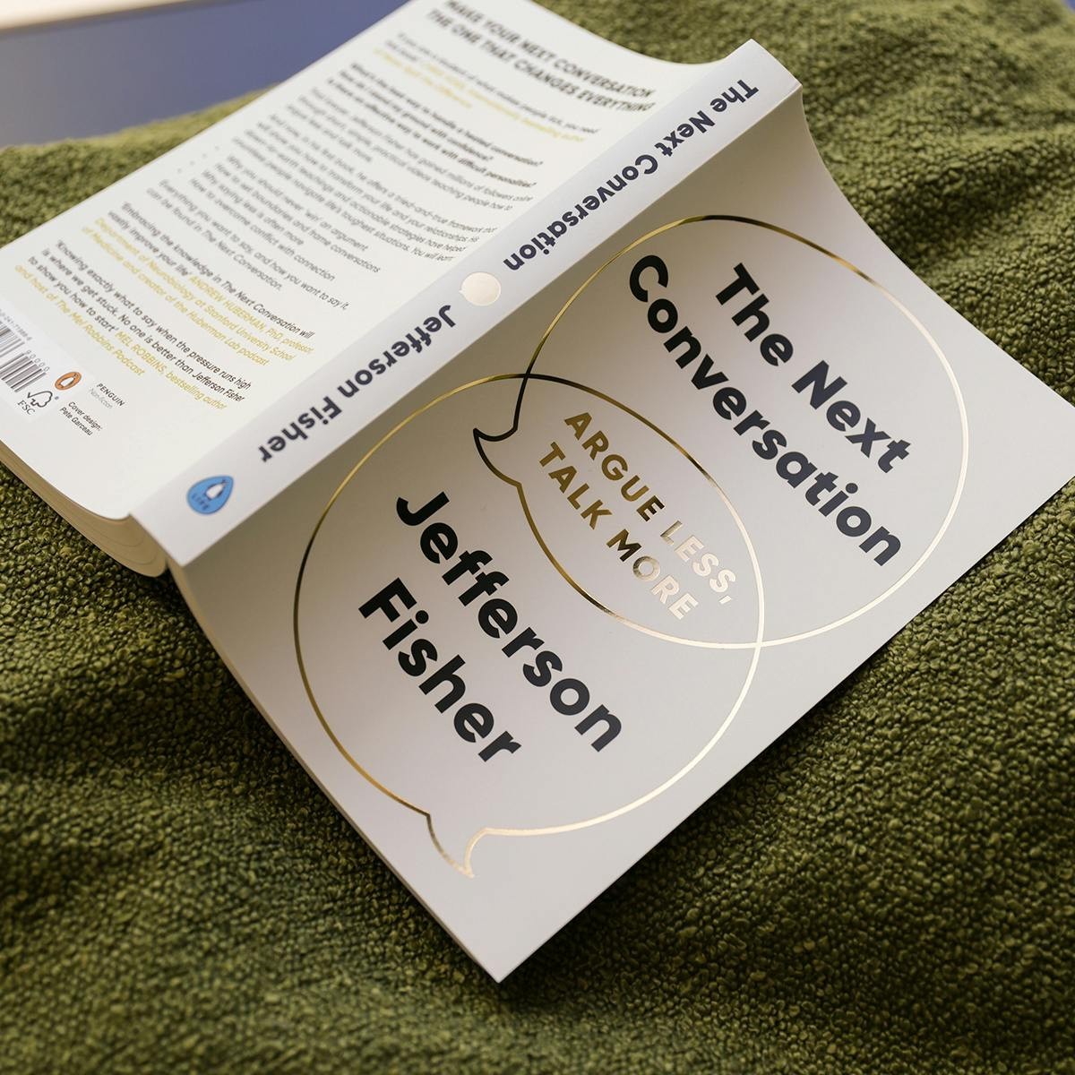 The Next Conversation: Argue Less, Talk More Paperback by Jefferson Fisher …..