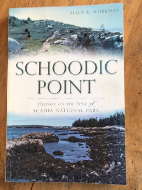 Schoodic Point – History on the Edge of Acadia National Park