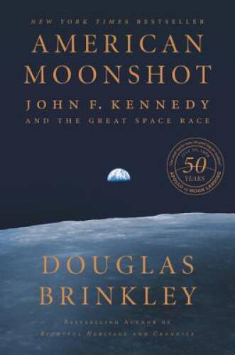 American Moonshot: John F. Kennedy and the Great Space Race – VERY GOOD