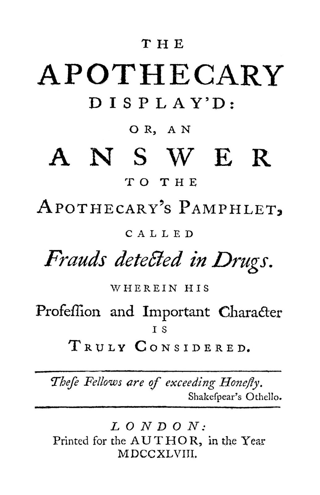 1748 The Apothecary Display’d 44 Pages