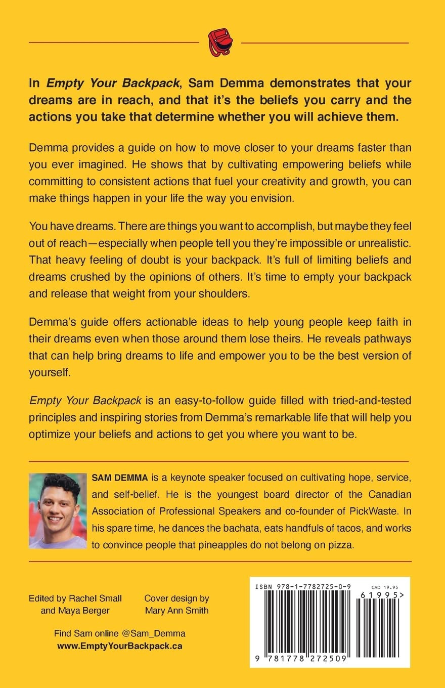 Empty Your Backpack: Unpack Your Beliefs, Take Consistent Action, and Create a L