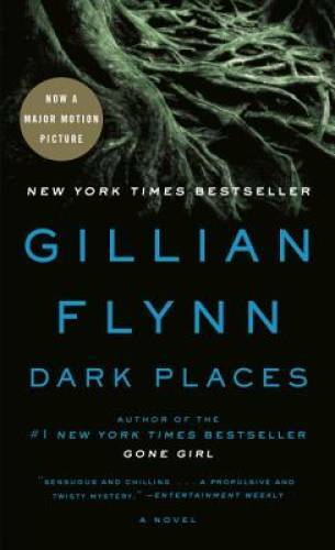 Dark Places – Paperback By Flynn, Gillian – GOOD