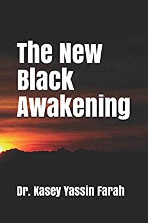 The New Black Awakening Paperback Kasey Farah