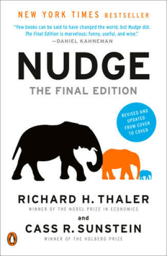 Nudge: The Final Edition – Paperback By Thaler, Richard H. – GOOD