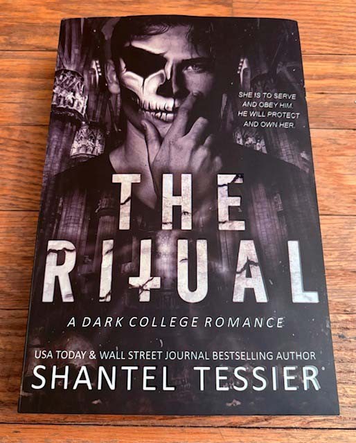 The Ritual : A Dark College Romance by Shantel Tessier (2021, Paperback)