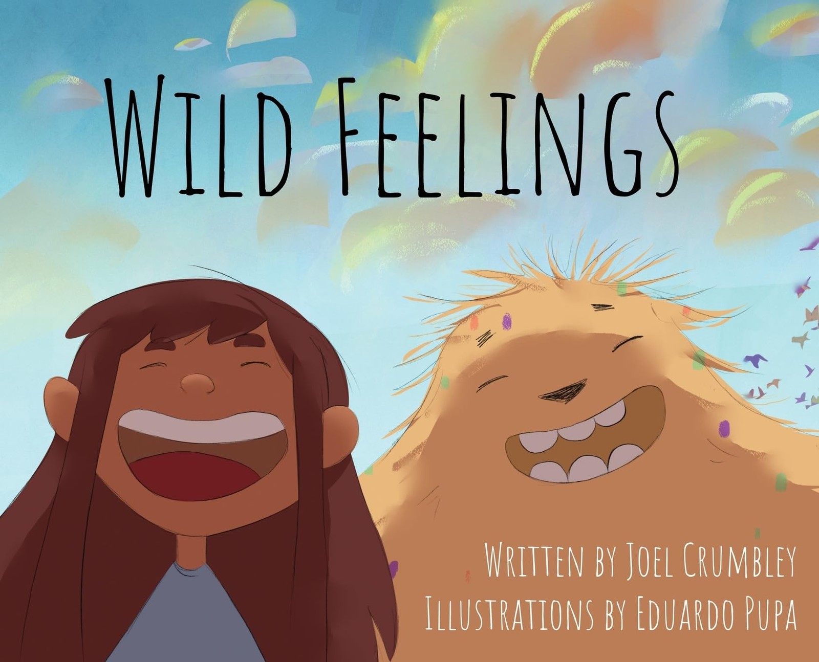Wild Feelings: Trusting God with our Big Emotions – Learning to Pray