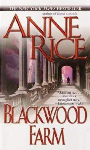 Blackwood Farm (The Vampire Chronicles, No. 8) – Mass Market Paperback – GOOD
