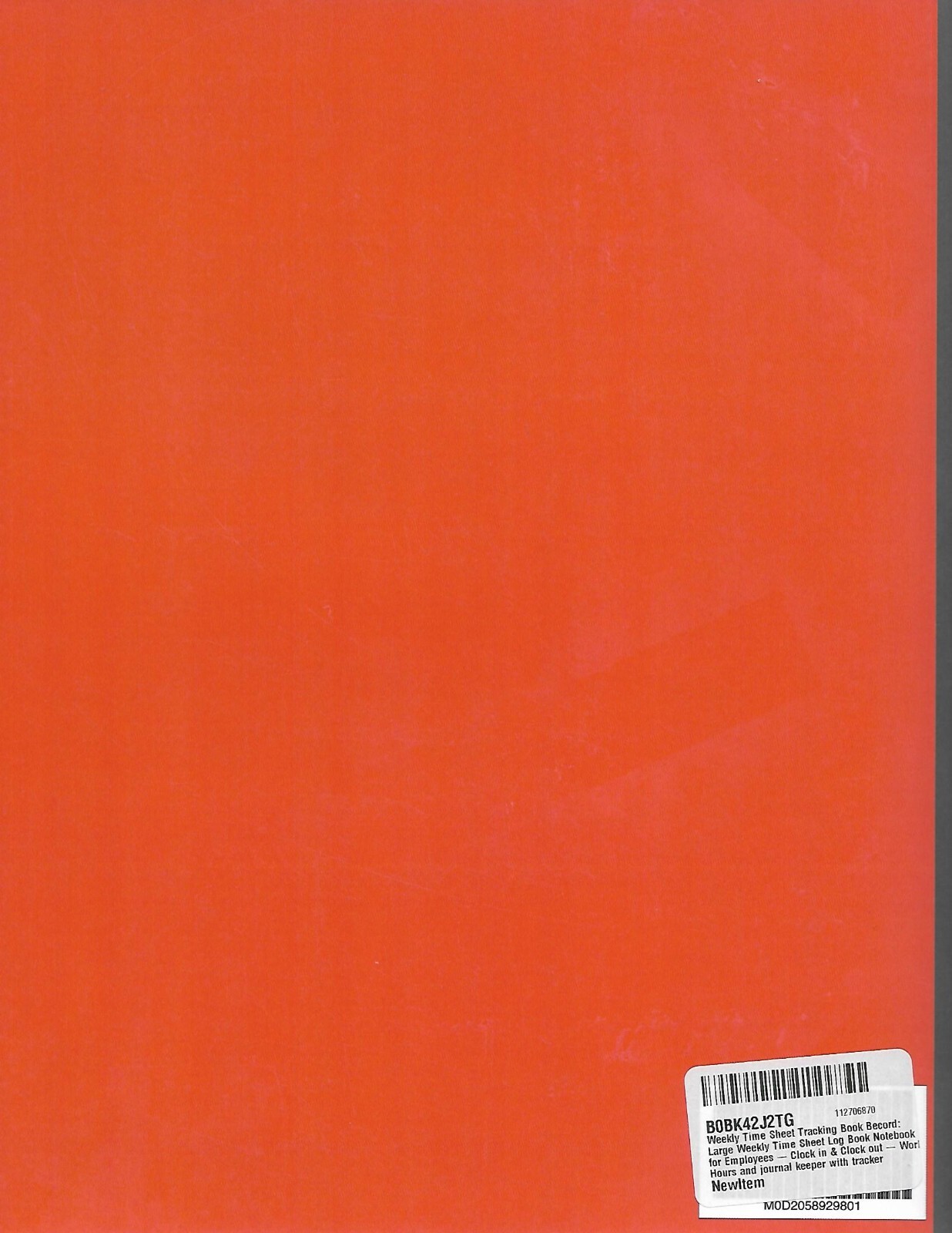 Weekly Time Tracking Book Becord, 110 Pages, New
