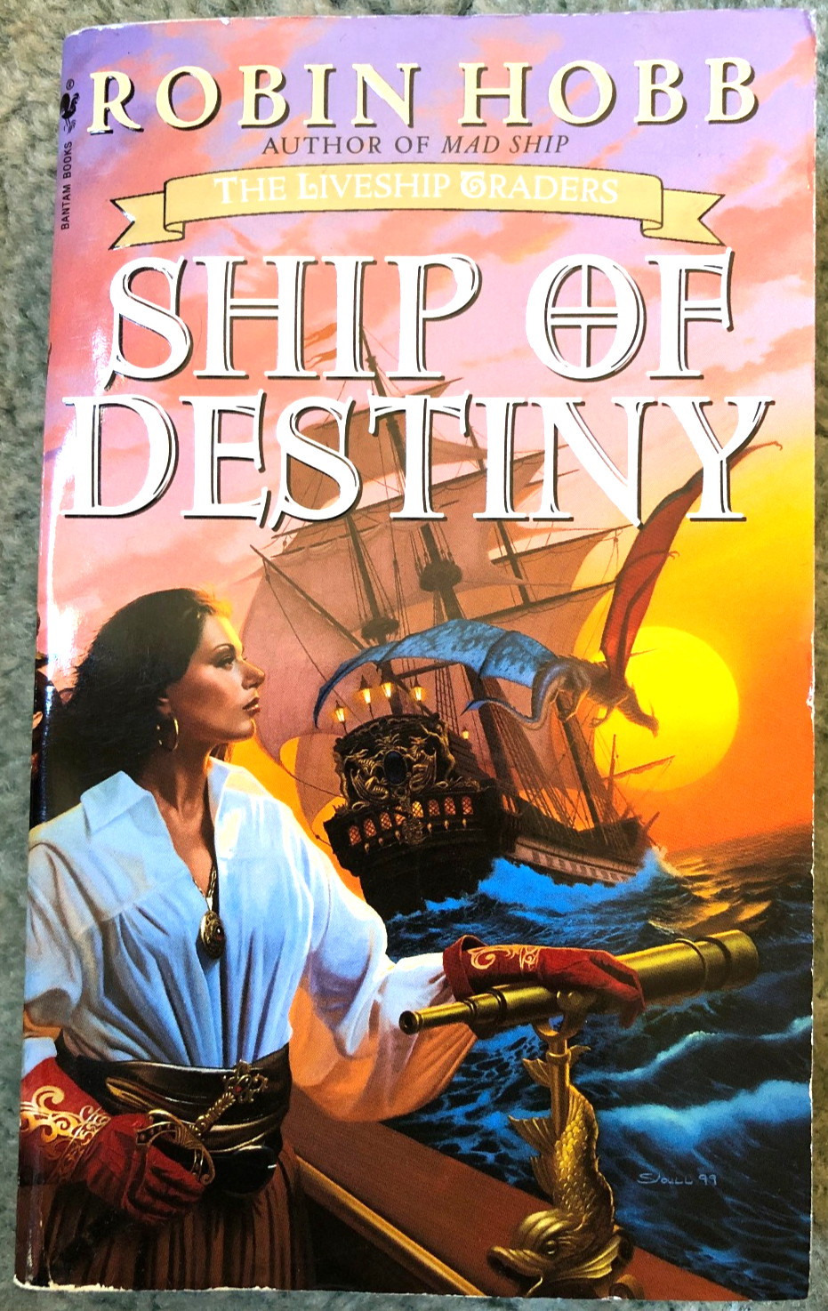Ship of Destiny, Robin Hobb, Bantam Spectra paperback, 3rd printing