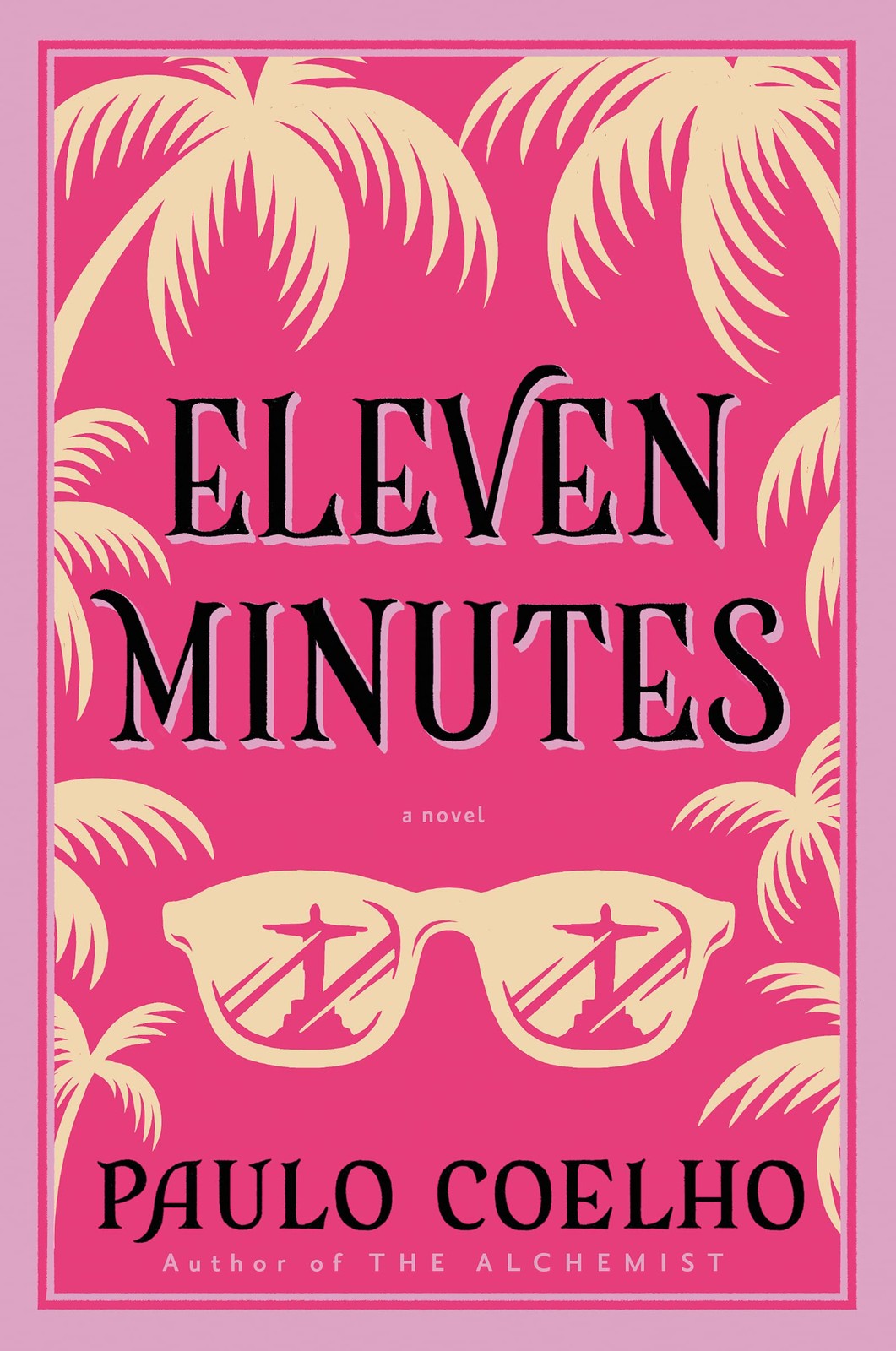 Eleven Minutes: From the Bestselling Author of The Alchemist