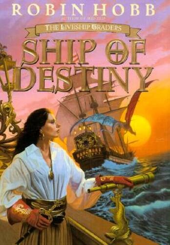 Ship of Destiny (Liveship Traders, Book 3) – Hardcover – ACCEPTABLE