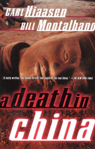 A Death in China – Paperback By Hiaasen, Carl – VERY GOOD