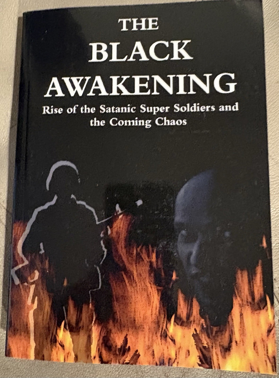 The Black Awakening Rise of Satanic Super Soldiers and the Coming Chaos-V GOOD