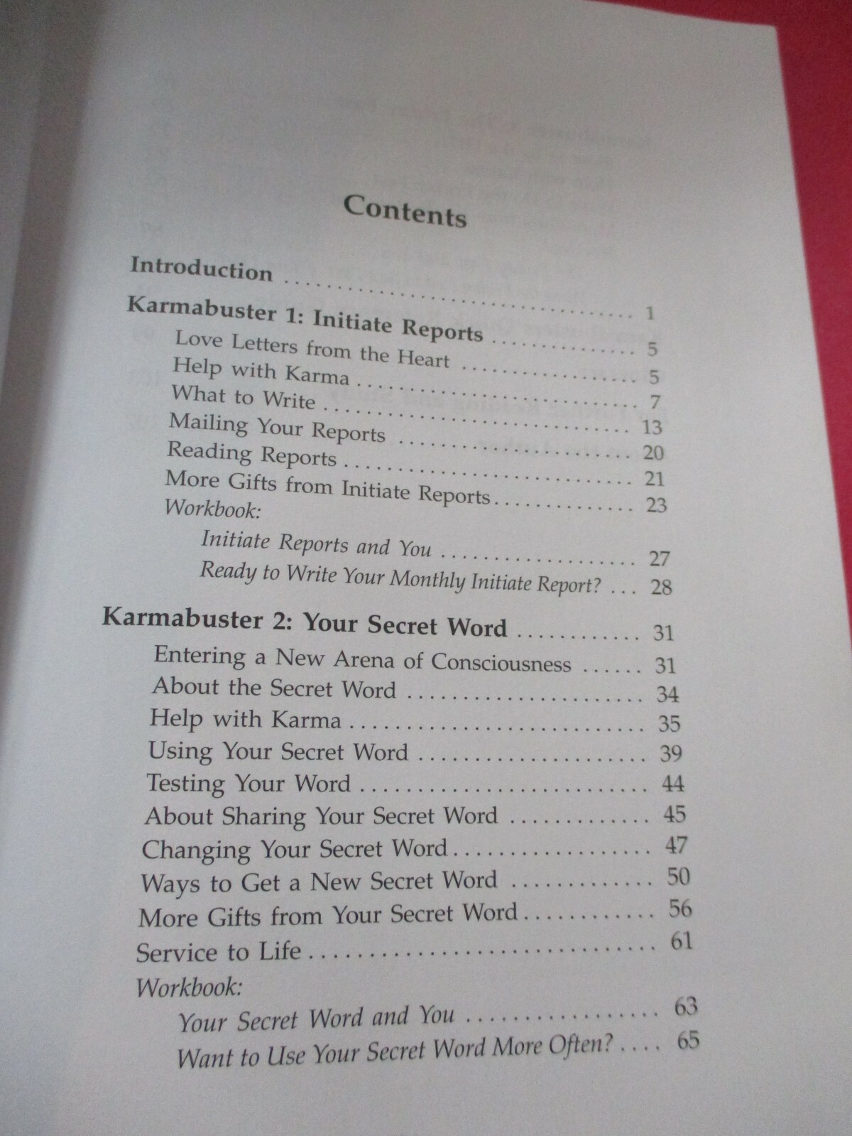 KARMABUSTERS: THREE SPIRITUAL TOOLS FOR INITIATES By Harold Klemp SC 2007 EUC