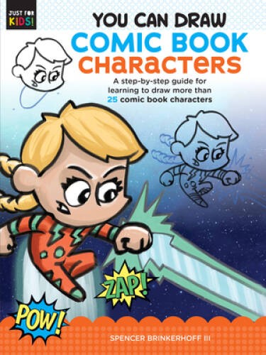 You Can Draw Comic Book Characters: A step-by-step guide for learnin – VERY GOOD