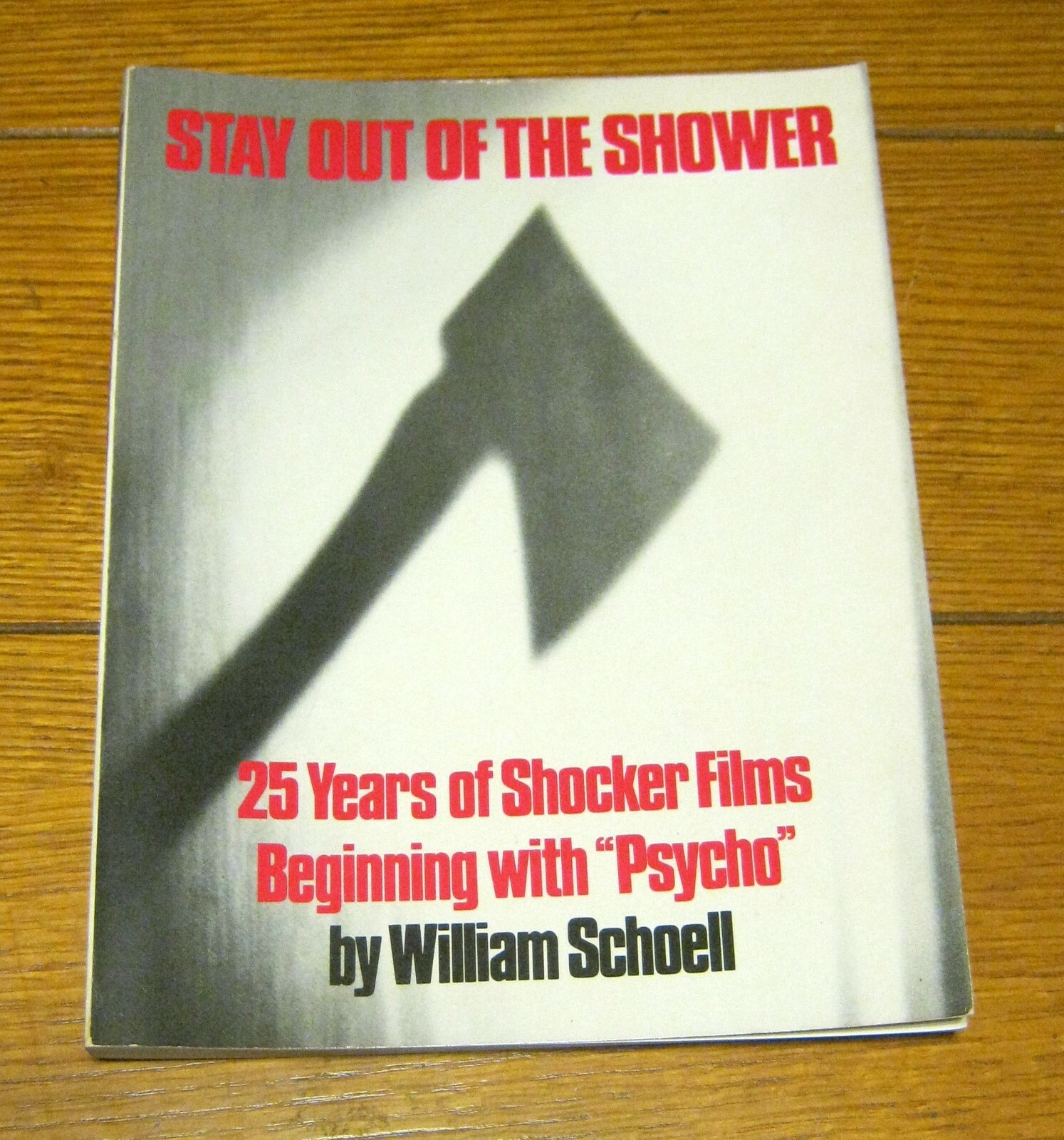 Stay Out of The Shower 25 Years of Shocker Films 1985 184 pages