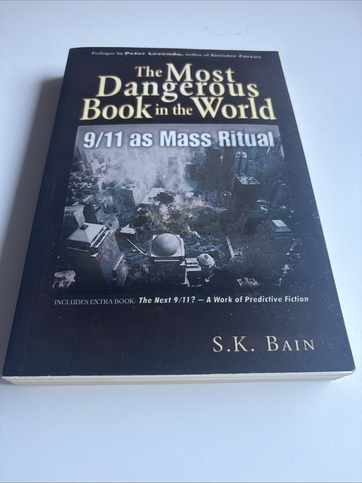 The Most Dangerous Book in the World: 911 as Mass Ritual -VERY GOOD