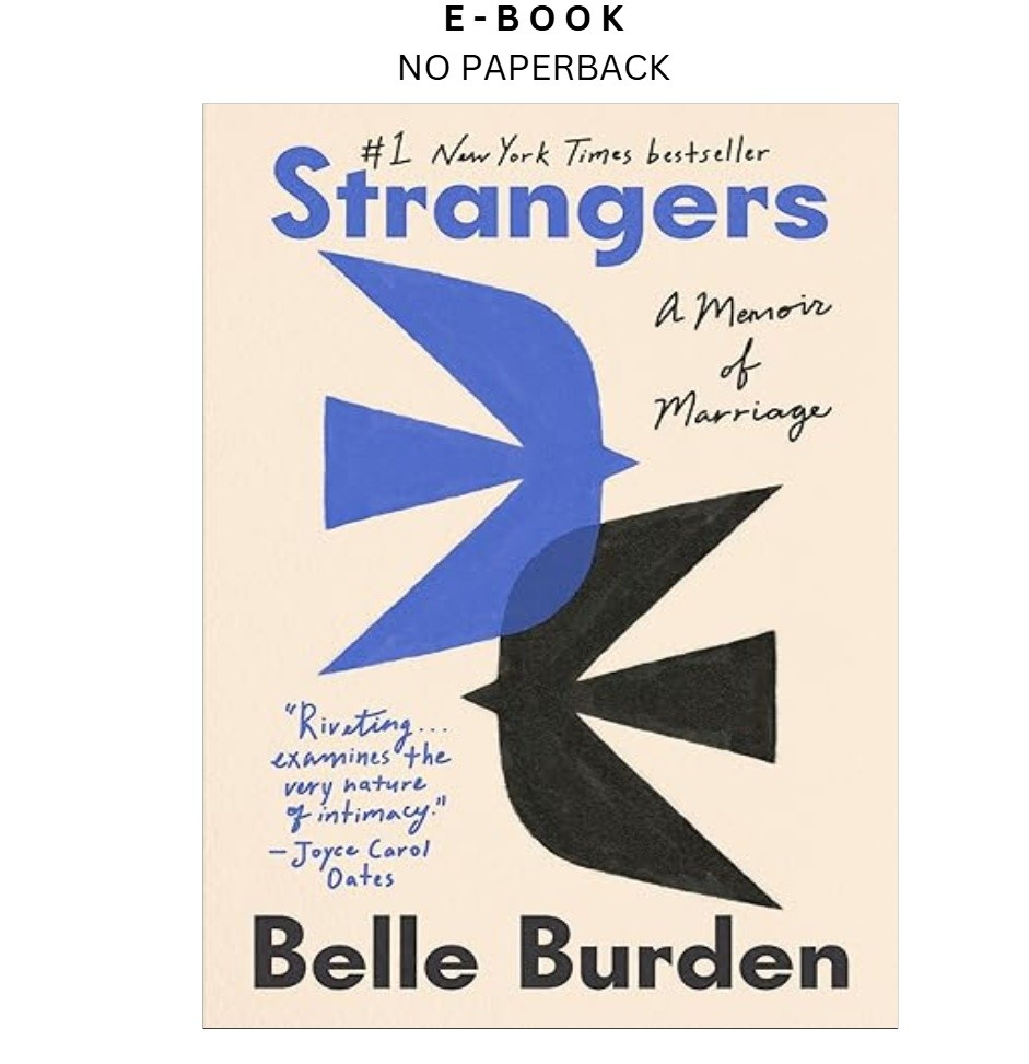 Strangers: A Memoir of Marriage, Belle Burden 2026