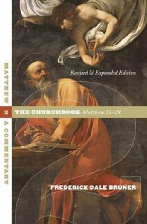 Matthew : The Churchbook, Matthew 13¿28 Hardcover Frederick Brune