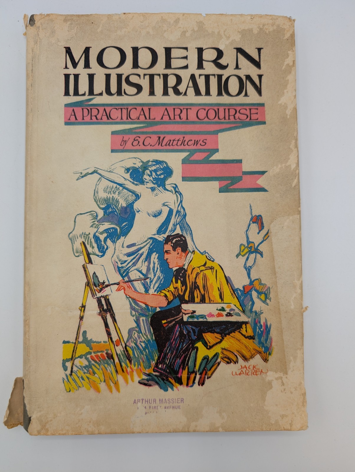 Modern Illustration A Practical Art Course by E. C. Matthews 1929