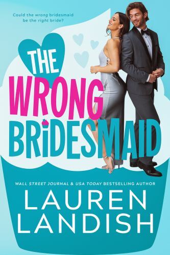 The Wrong Bridesmaid (Cold Springs), Landish, Lauren, Good Book