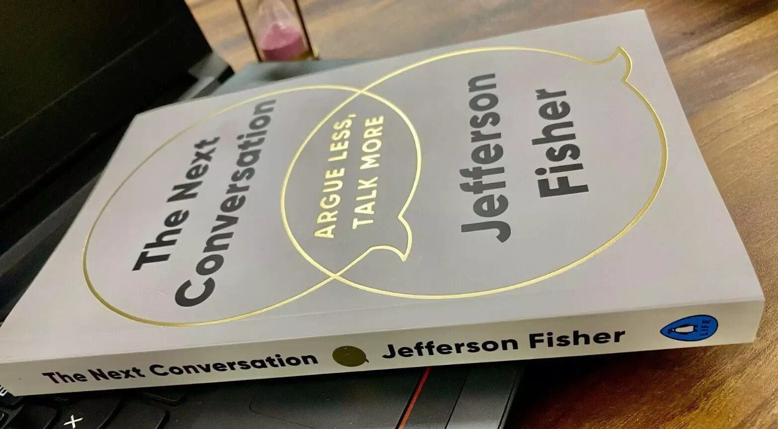 The Next Conversation: Argue Less Talk More by Jefferson Fisher Paperback