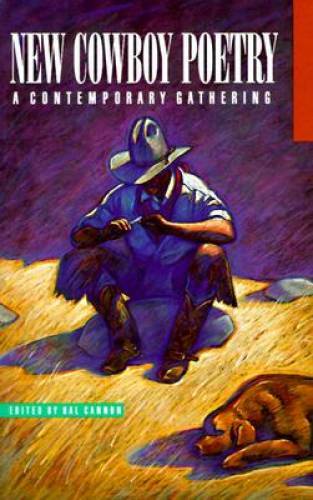 New Cowboy Poetry: A Contemporary Gathering – Mass Market Paperback – GOOD