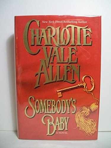 Somebody’s Baby – Hardcover, by Charlotte Vale-Allen – Very Good j