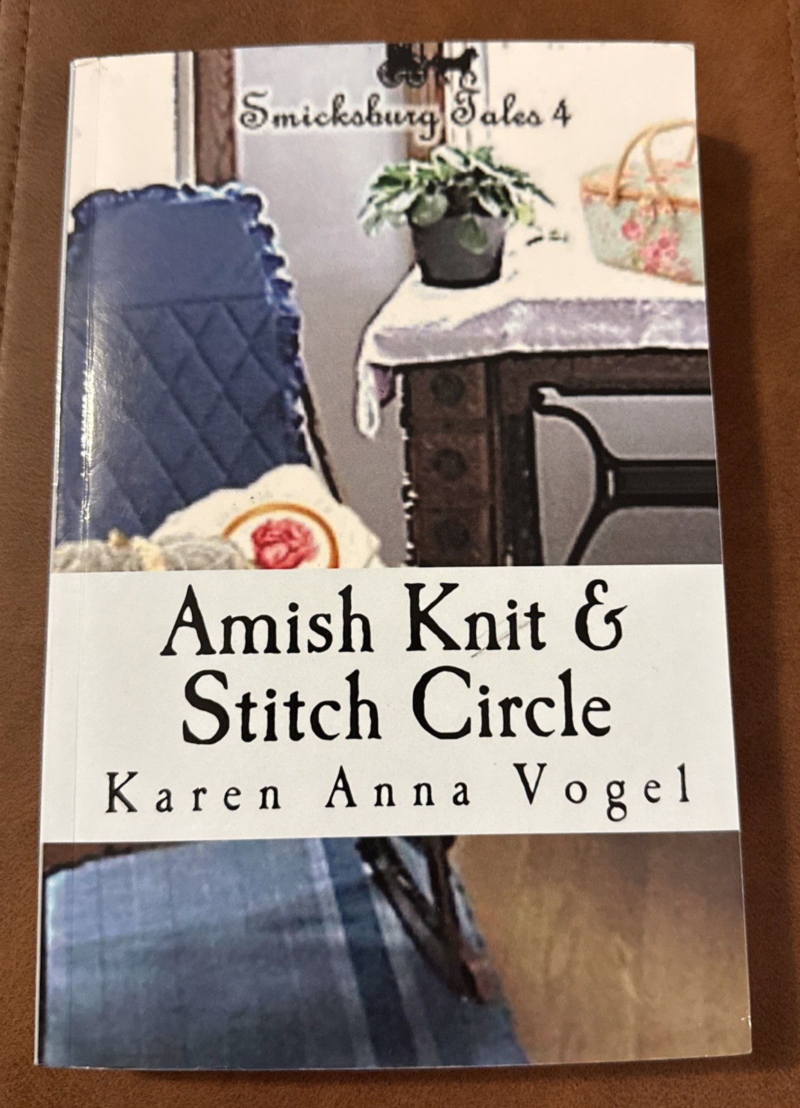 Amish Knit & Stitch Circle: Smicksburg Tales 4 (Volume 4) – GOOD Condition