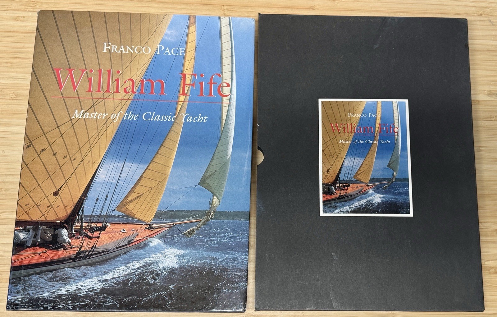 William Fife Master of the Classic Yacht by Franco Pace Hardcover +DJ + Slipcase