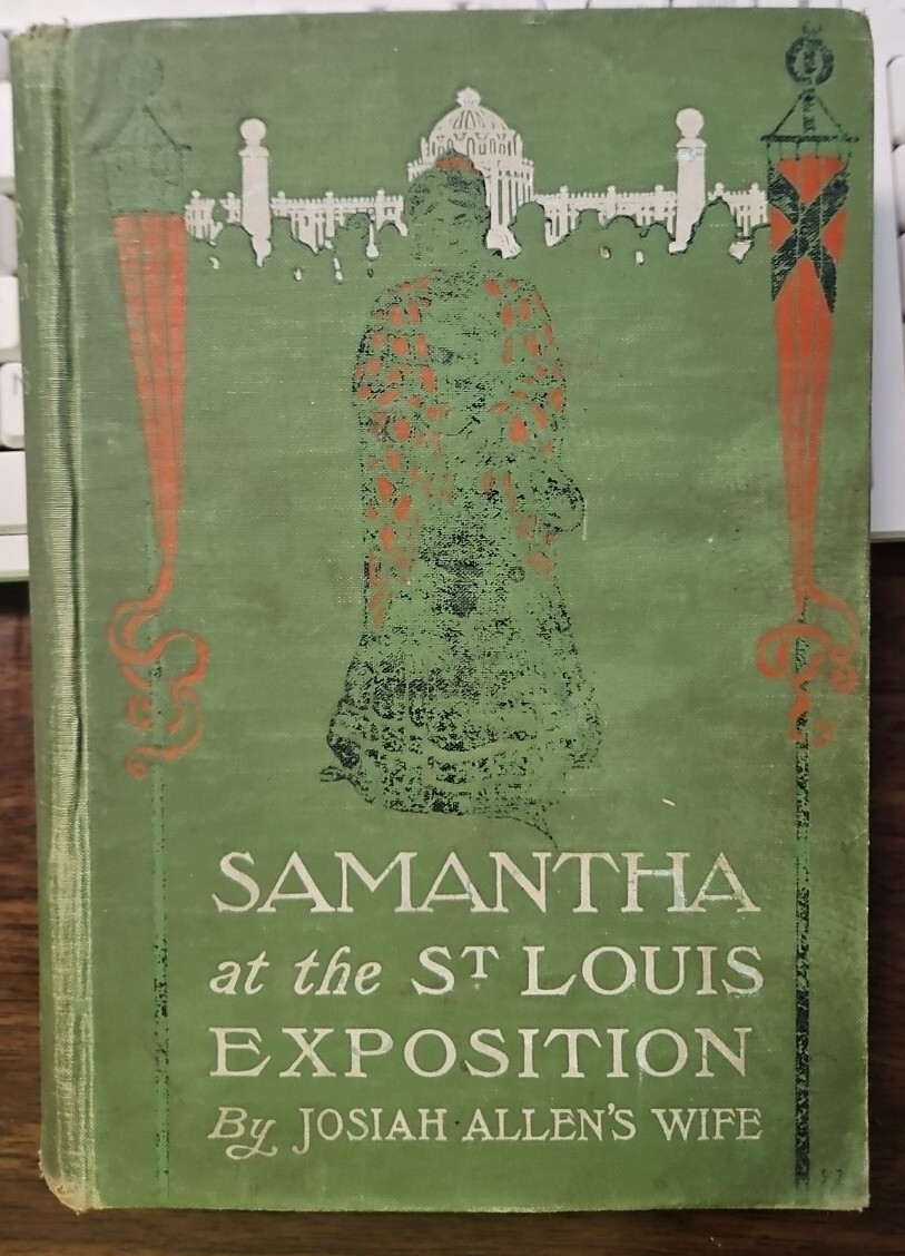 Samantha at the St. Louis Exposition by Josiah Allen’s Wife 1904